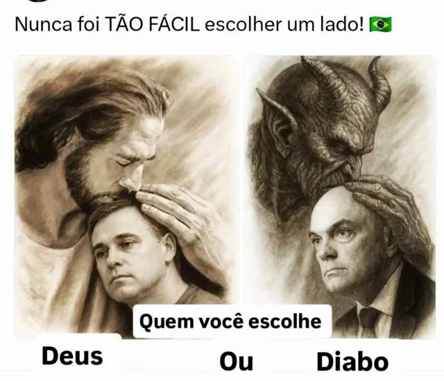 Bolsonaristas capturam perfis nas redes para inflar apoio religioso a Mendonça A imagem traz, na parte superior, a frase 'Nunca foi TÃO FÁCIL escolher um lado!', acompanhada de uma bandeira do Brasil. Abaixo, há duas ilustrações lado a lado. À esquerda, um homem representando Jesus aparece beijando a testa de outro homem e colocando uma das mãos sobre a cabeça dele. À direita, uma figura com aparência demoníaca, com chifres, orelhas pontudas e pele enrugada, coloca a mão sobre a cabeça de outro homem. Na parte inferior, aparece a pergunta 'Quem você escolhe', seguida das opções 'Deus' e 'Diabo', com a palavra 'Ou' entre elas.